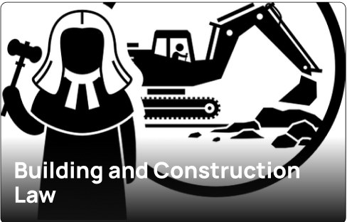 Building and Construction Law